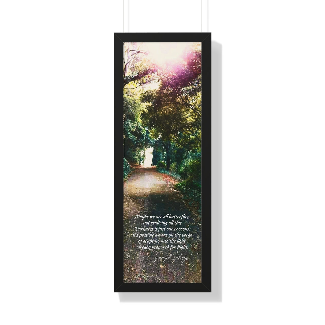 Maybe we are all Butterflies,FRAMED VERTICAL POSTER 1