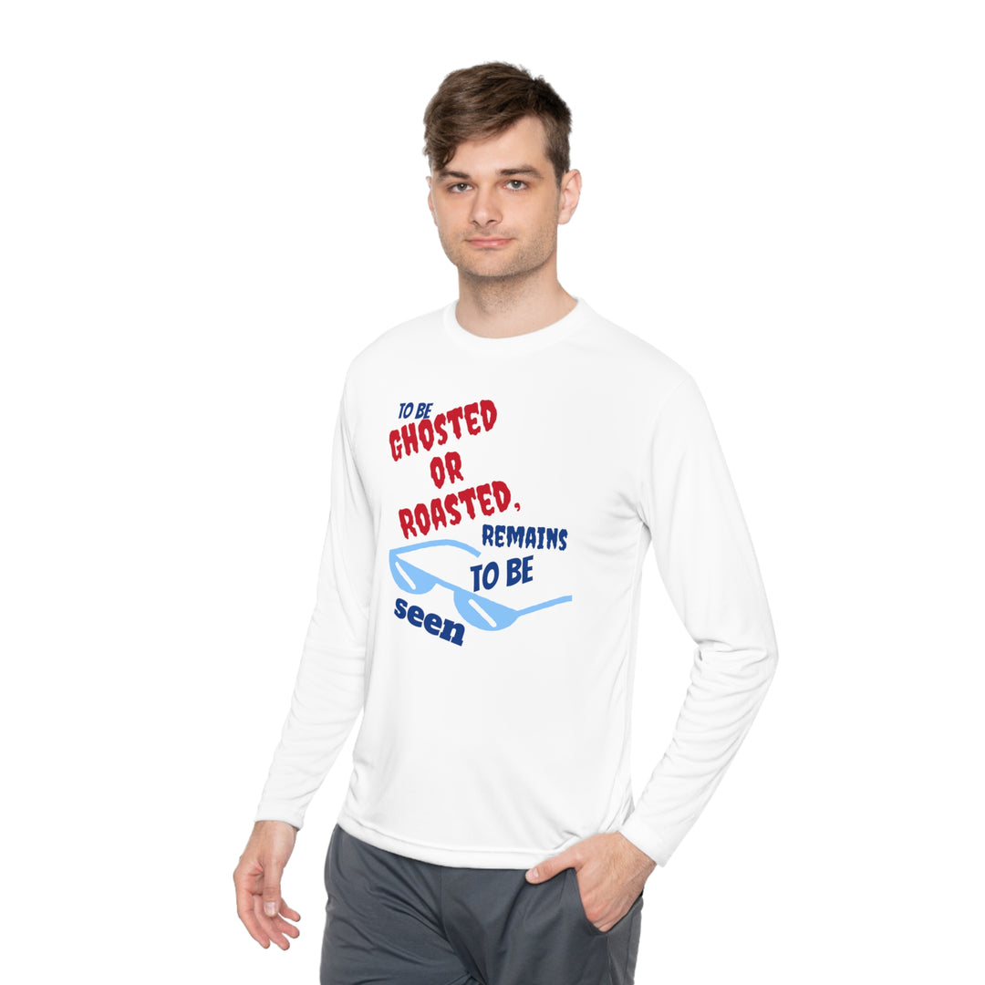 Ghosted or Roasted,  simple. Design unisex Lightweight Long Sleeve Tee