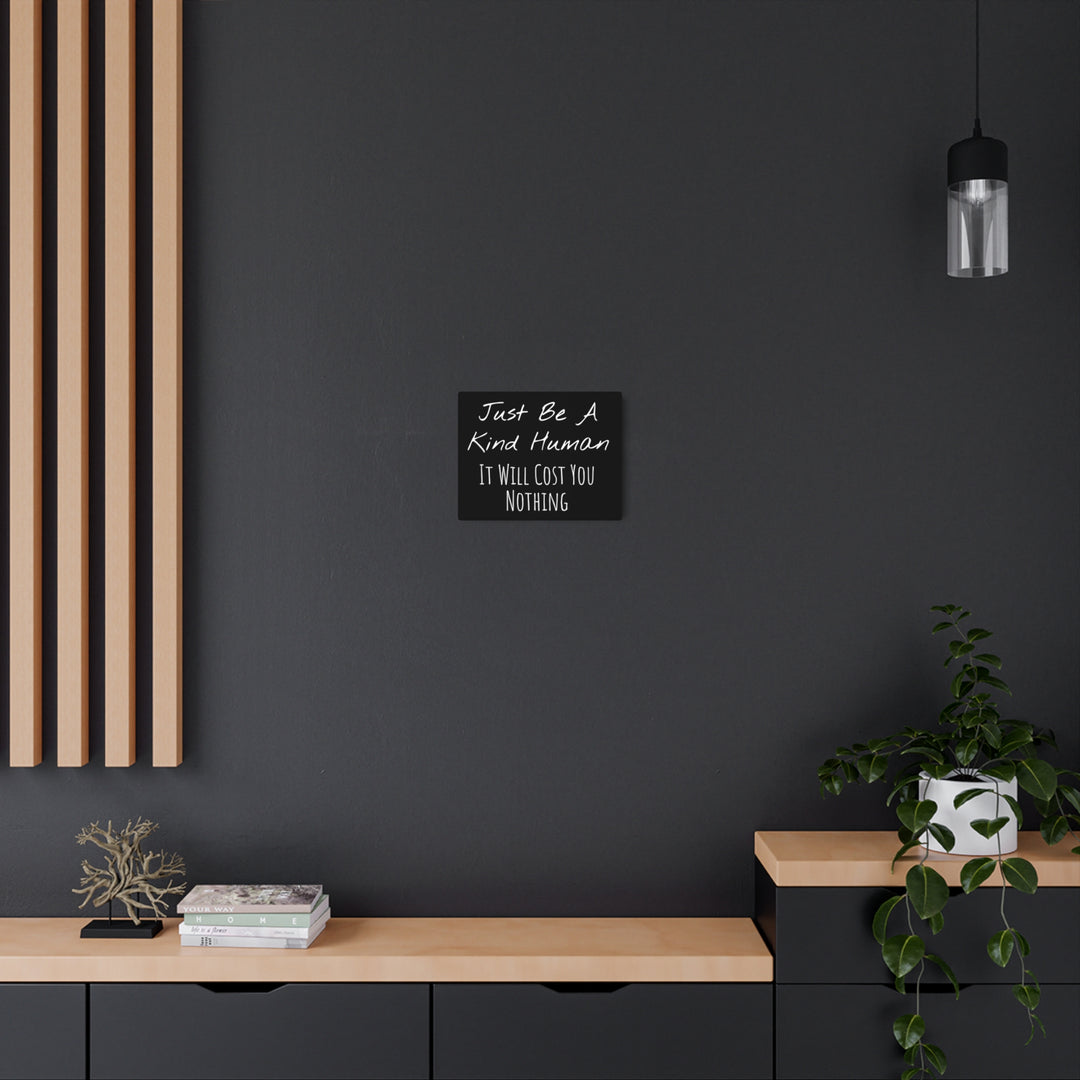 Be a Kind Human Metal Art Sign