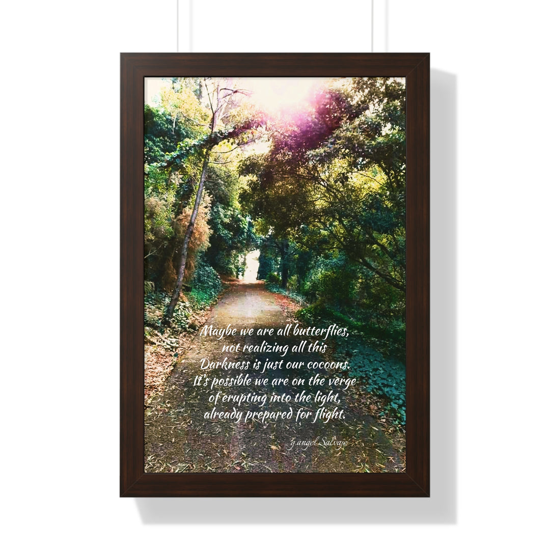 Maybe we are all Butterflies,FRAMED VERTICAL POSTER 1