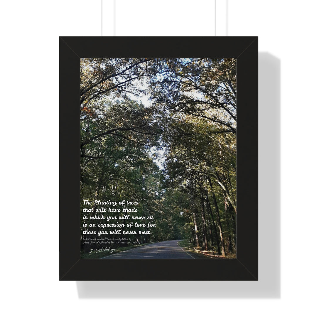 Servitude and Love, adaptation of Indian Proverb Framed Vertical Poster