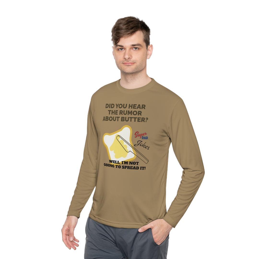 Spreading Butter, Super Dad Jokes Unisex Lightweight Long Sleeve Tee