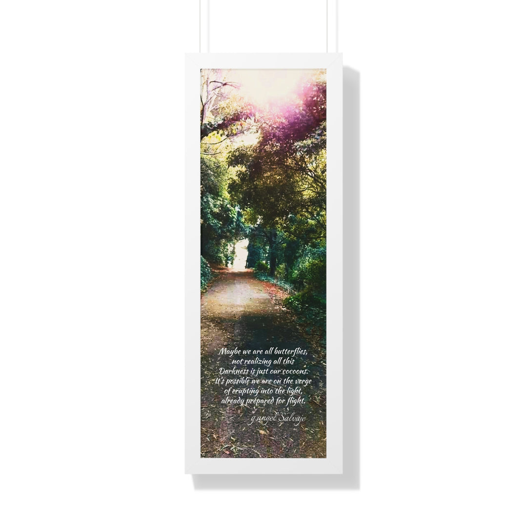 Maybe we are all Butterflies,FRAMED VERTICAL POSTER 1