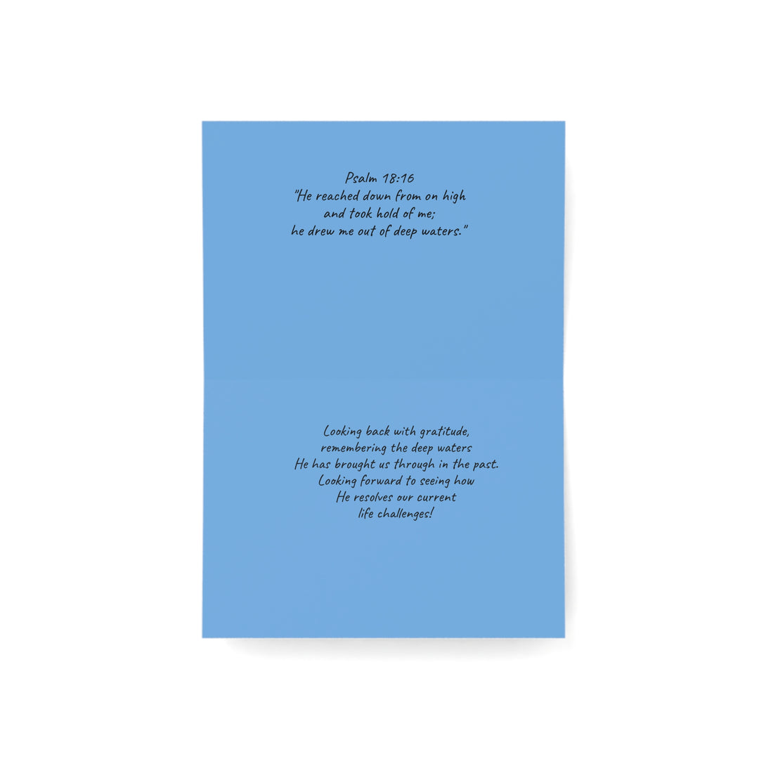 Encouragement Greeting Cards Set Anybody Listening? Drew me out of deep waters