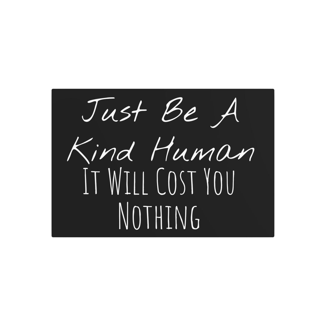 Be a Kind Human Metal Art Sign