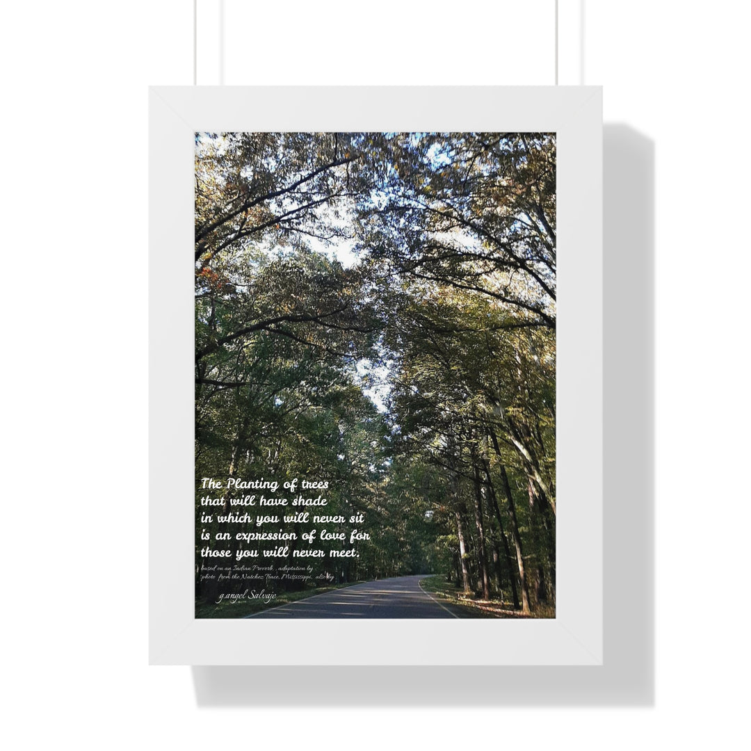 Servitude and Love, adaptation of Indian Proverb Framed Vertical Poster