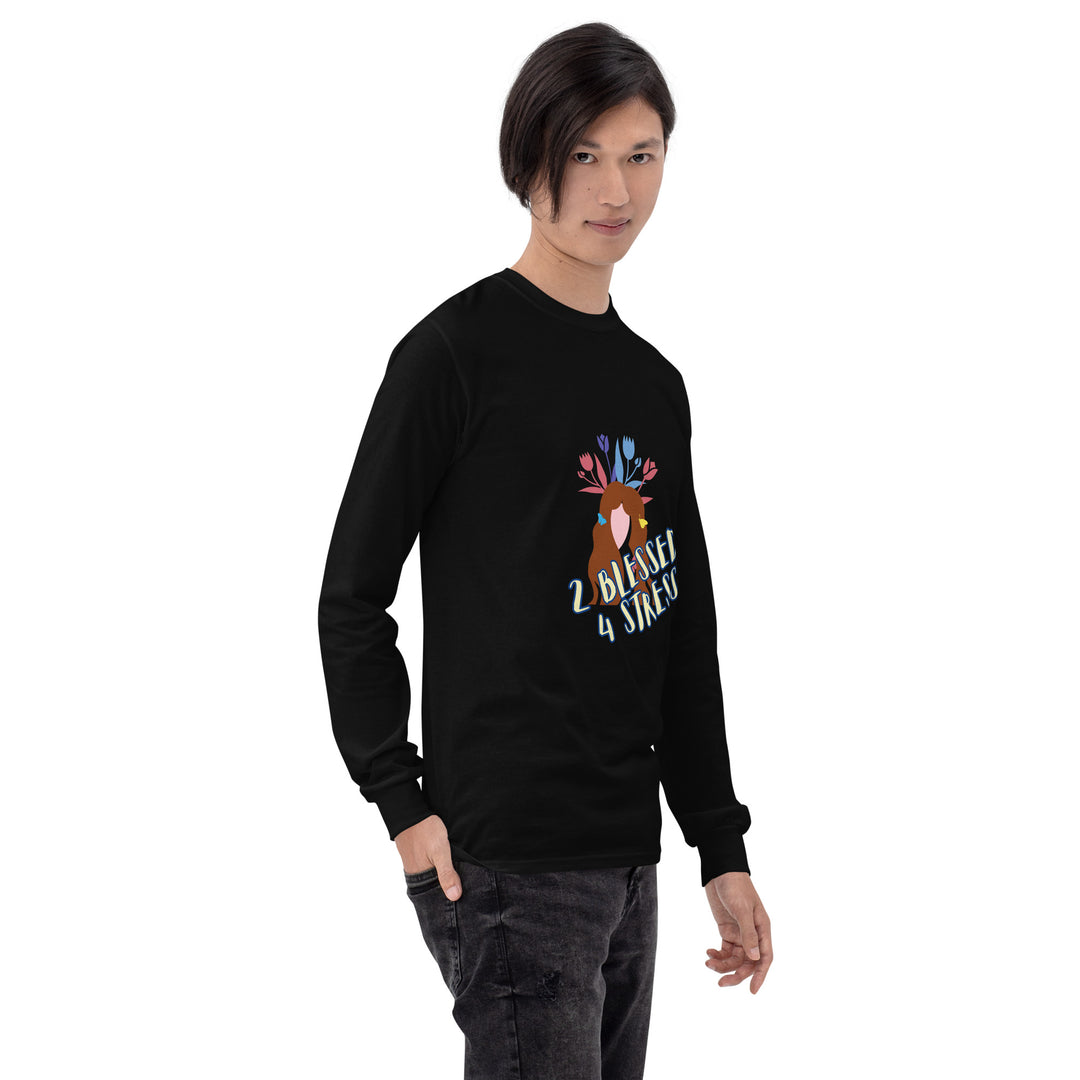 2 Blessed 4 stress Men’s Long Sleeve Shirt