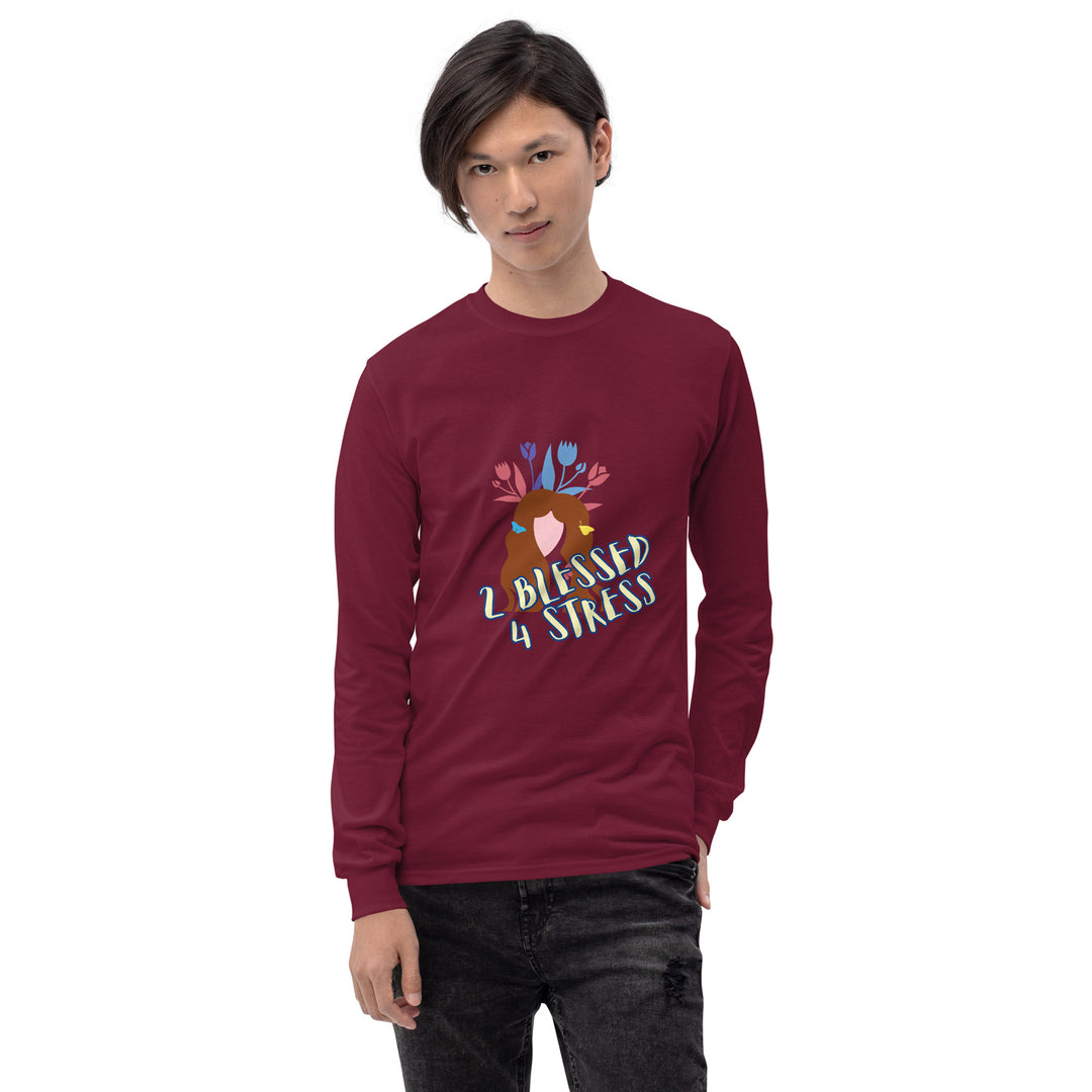 2 Blessed 4 stress Men’s Long Sleeve Shirt