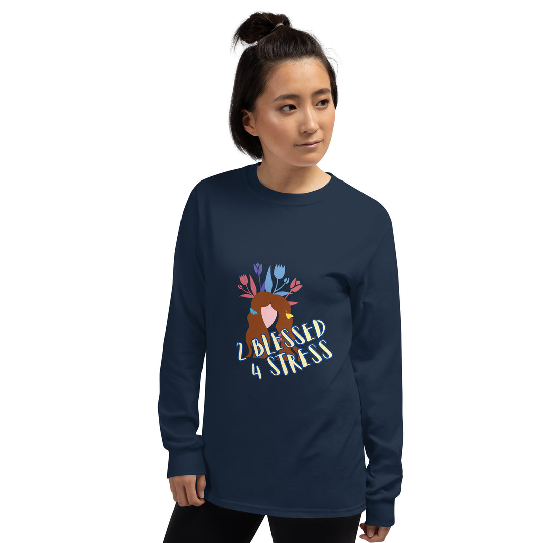 2 Blessed 4 stress Men’s Long Sleeve Shirt