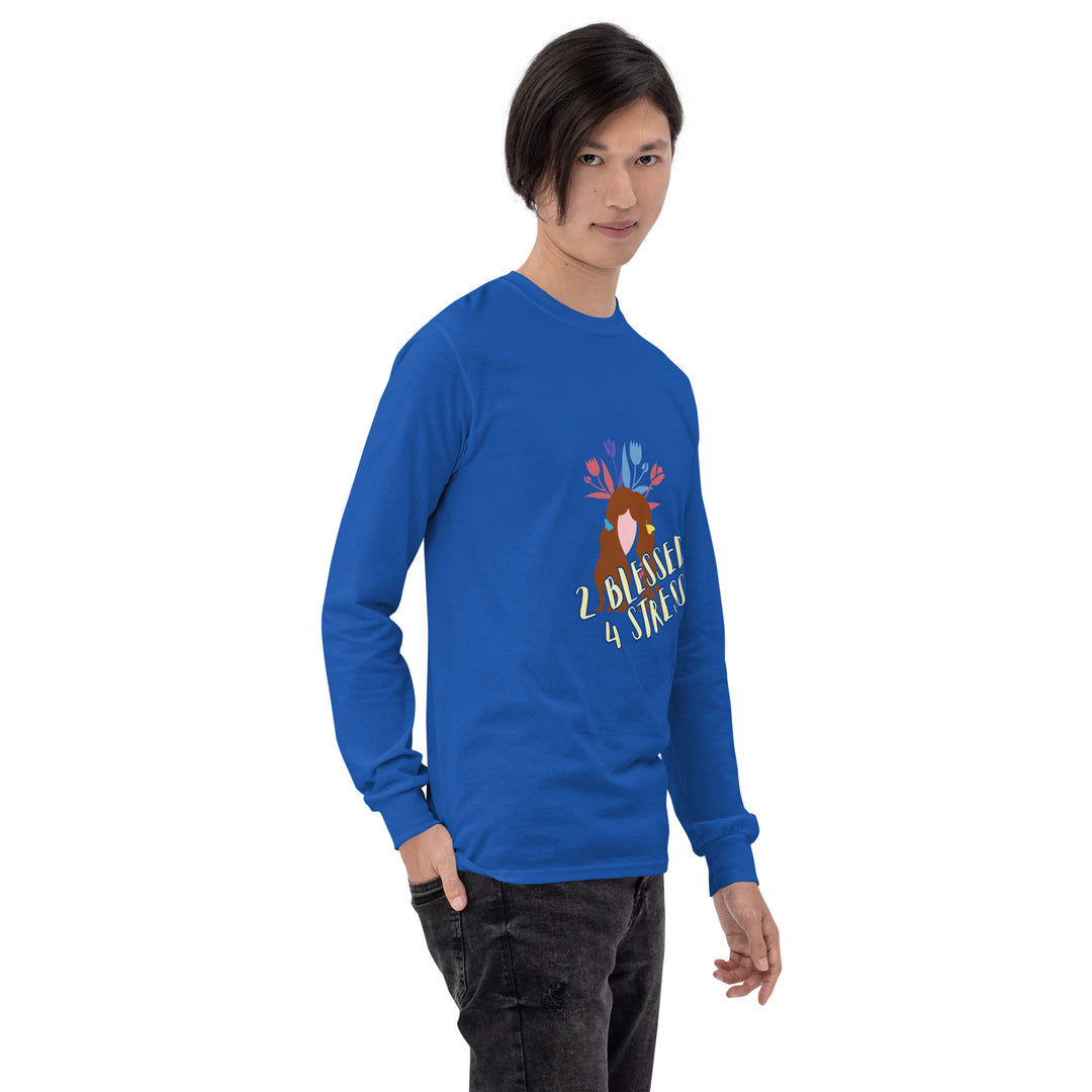 2 Blessed 4 stress Men’s Long Sleeve Shirt