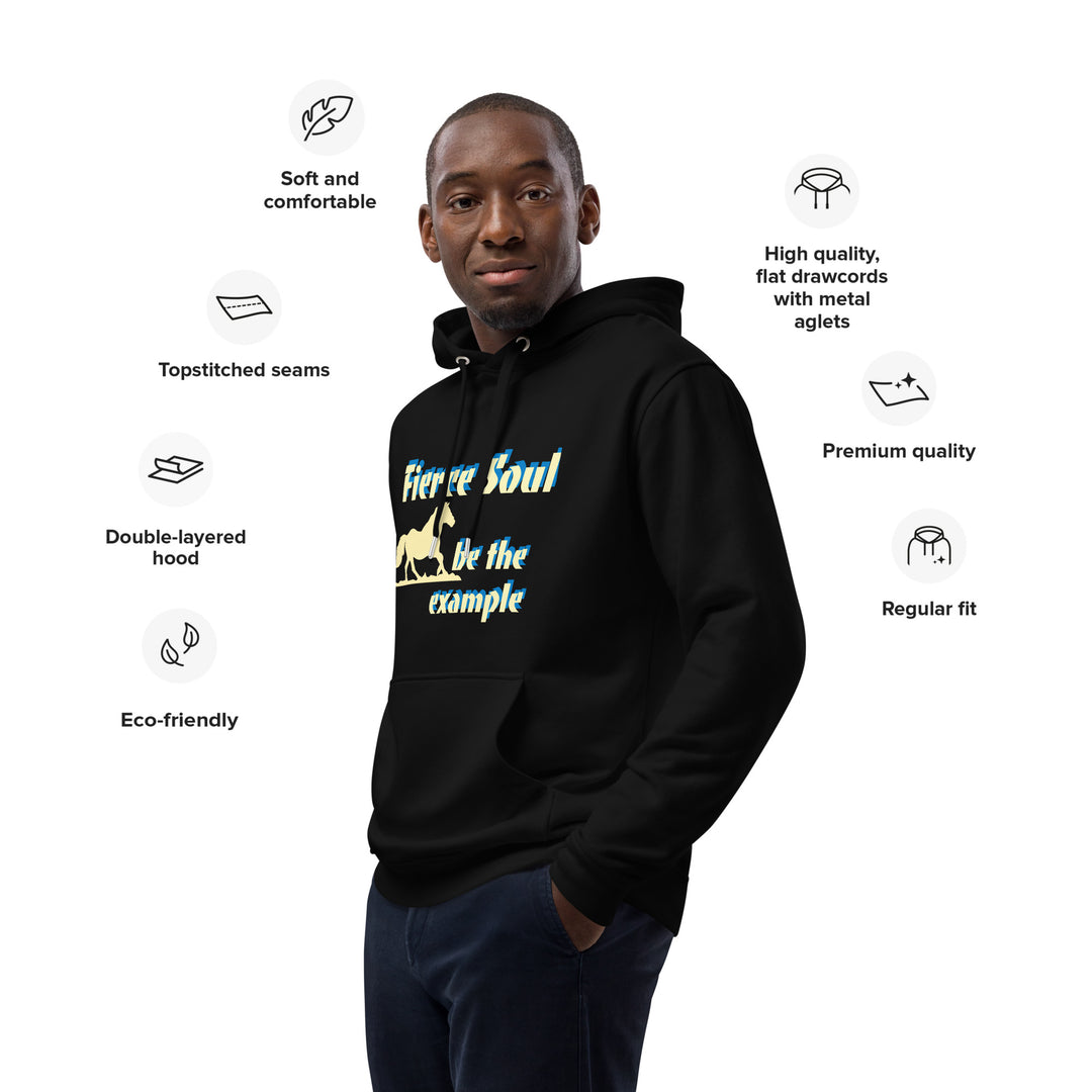 Fierce Soul, be the Example Premium eco hoodie