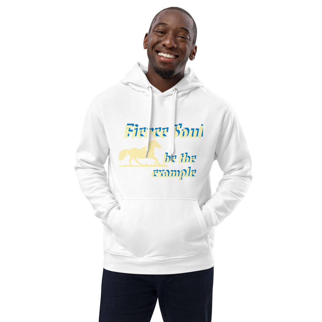 Fierce Soul, be the Example Premium eco hoodie