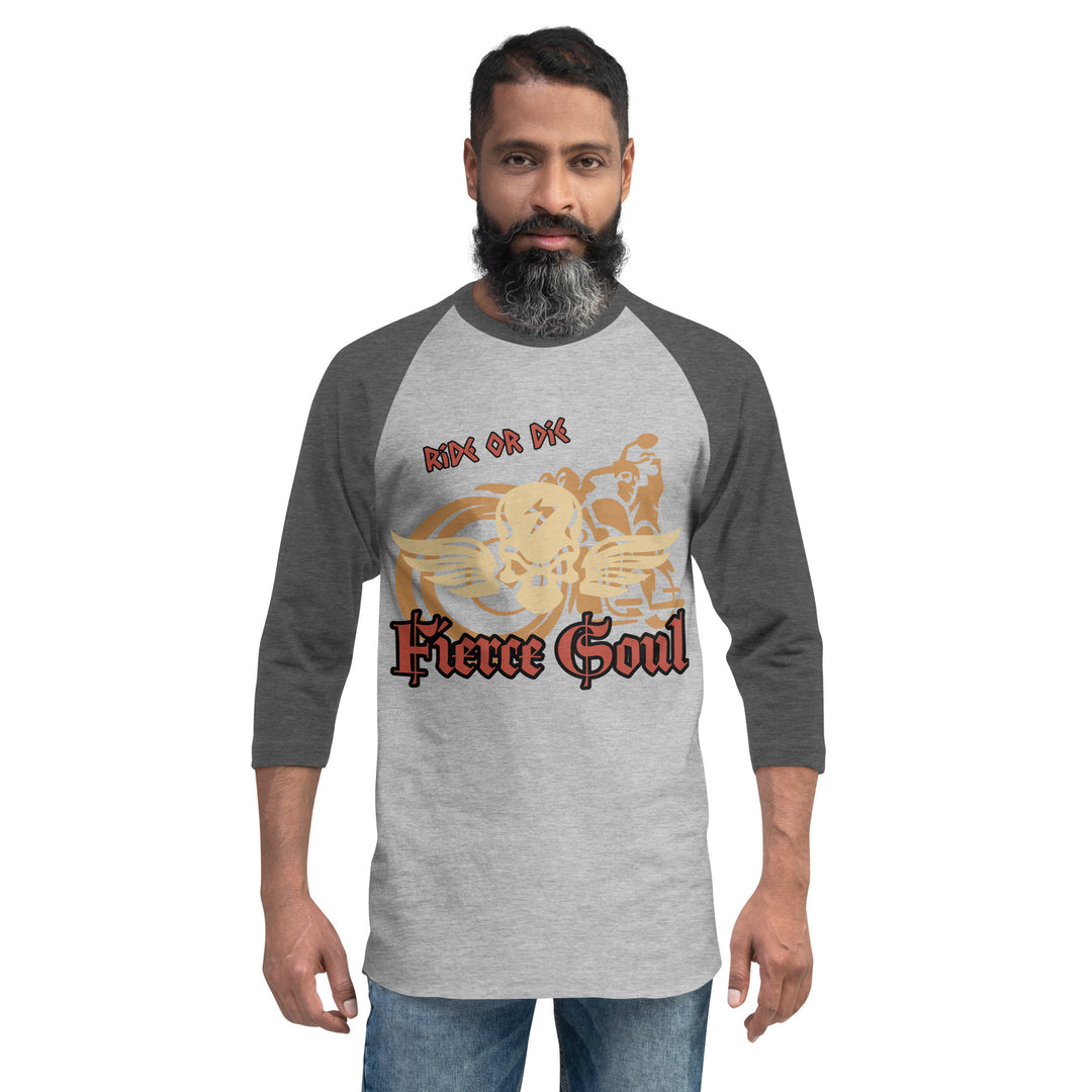 Ride or Die, Fierce Soul, 3/4 sleeve raglan shirt