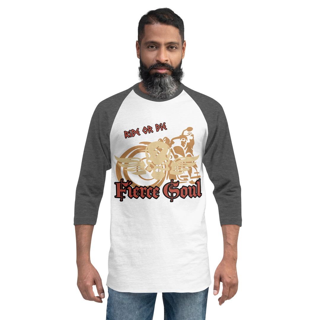 Ride or Die, Fierce Soul, 3/4 sleeve raglan shirt