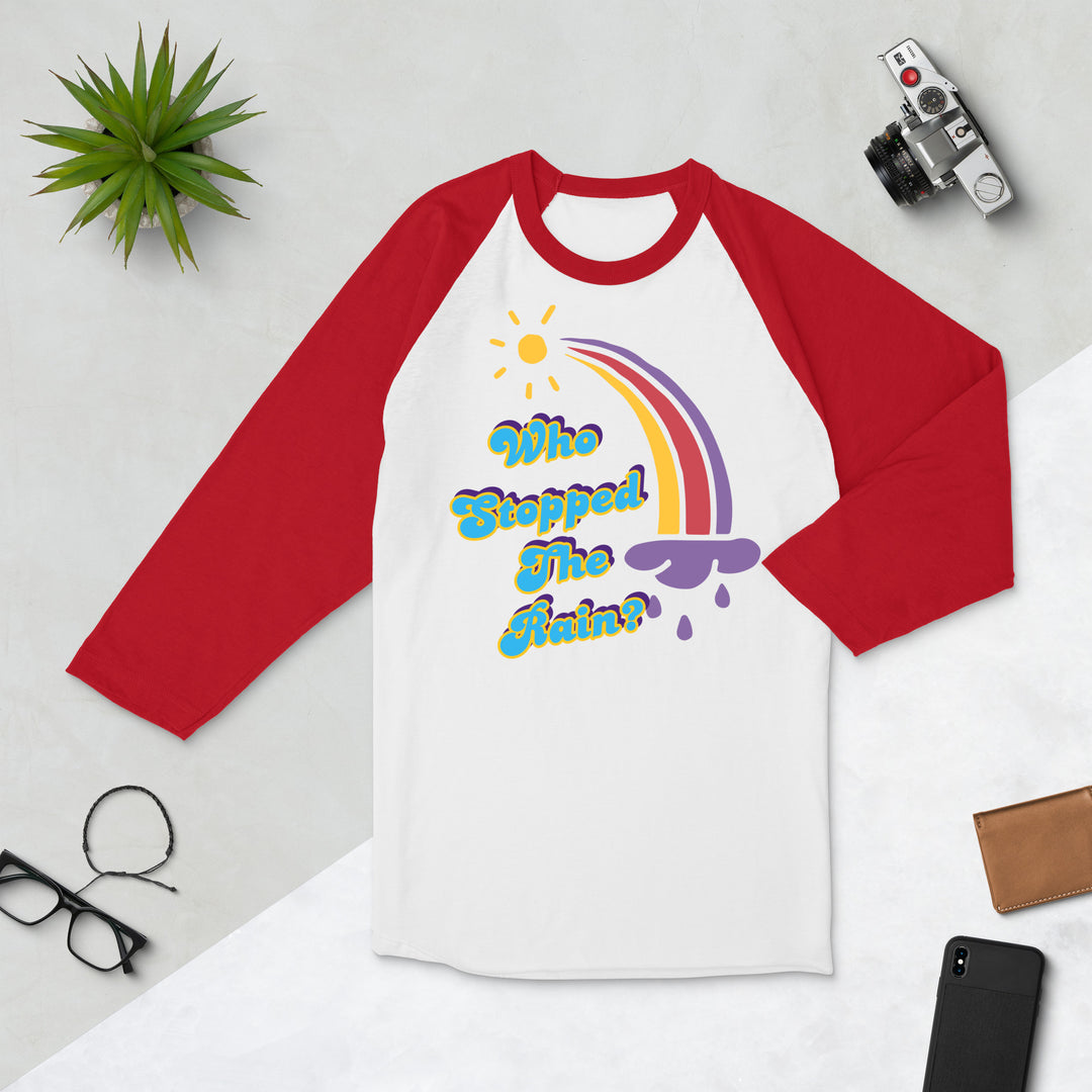 Who Stopped the Rain 3/4 sleeve raglan shirt
