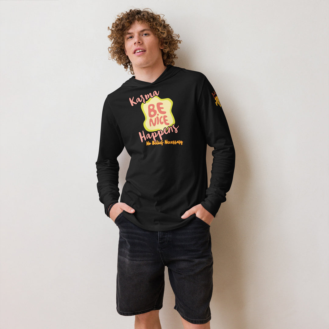 "Be Nice," Karma, Stay Fierce Soul Hooded long-sleeve tee