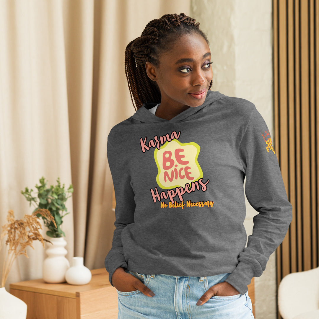 "Be Nice," Karma, Stay Fierce Soul Hooded long-sleeve tee