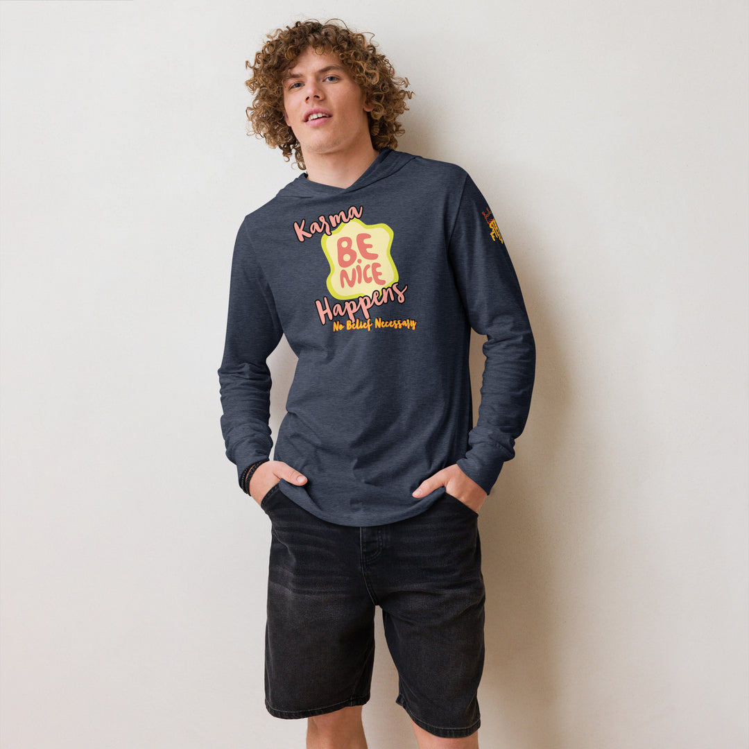 "Be Nice," Karma, Stay Fierce Soul Hooded long-sleeve tee