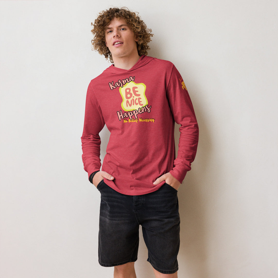 "Be Nice," Karma, Stay Fierce Soul Hooded long-sleeve tee
