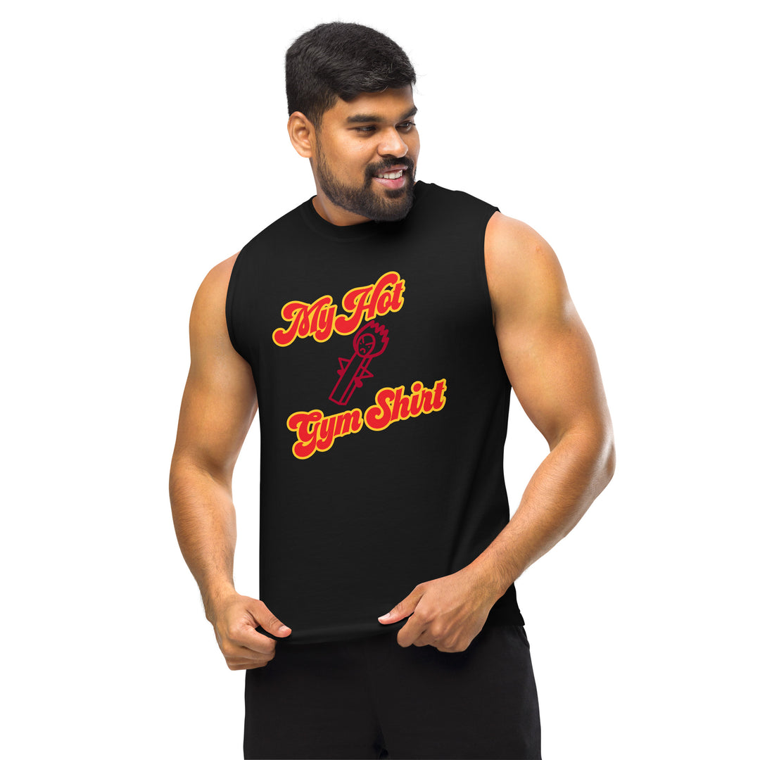 My Hot Gym Muscle Shirt