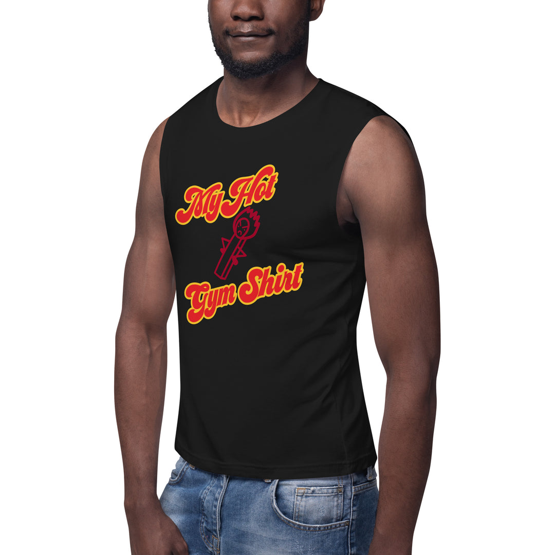 My Hot Gym Muscle Shirt