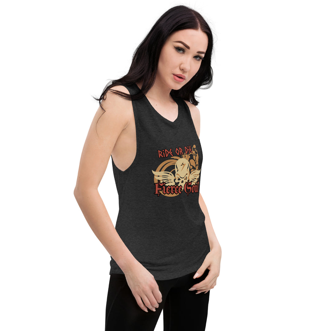 Ride or Die , Fierce Soul, Ladies’ Muscle Tank