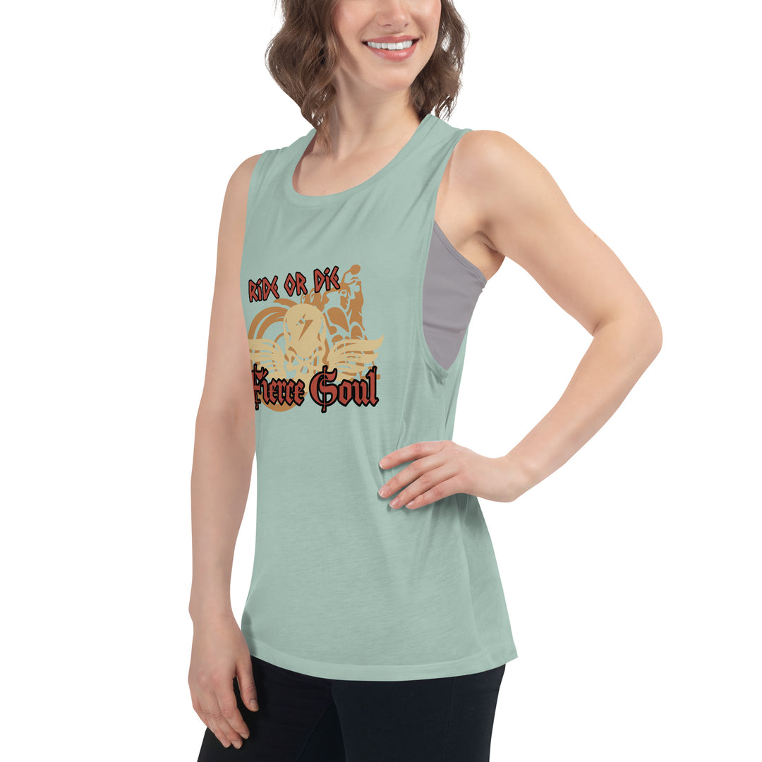 Ride or Die , Fierce Soul, Ladies’ Muscle Tank