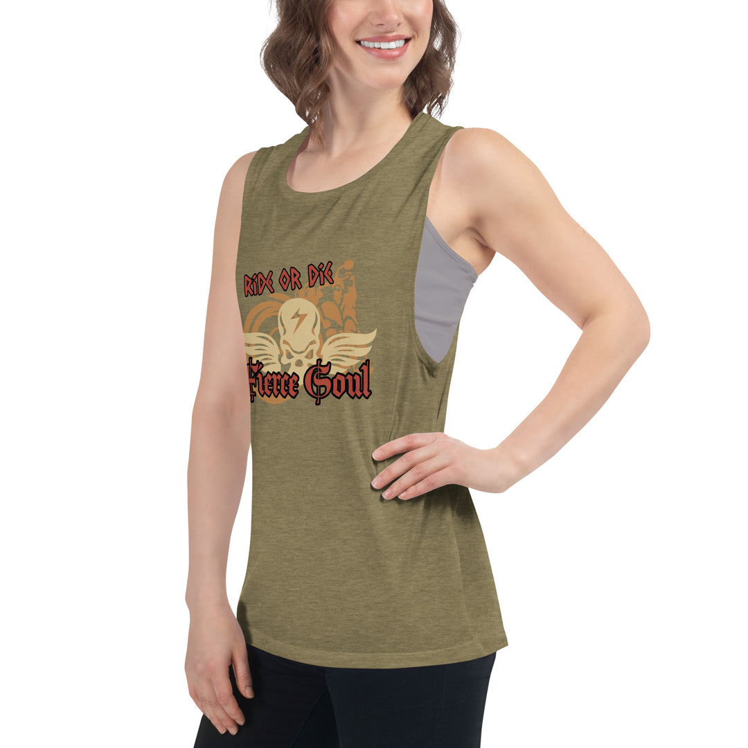 Ride or Die , Fierce Soul, Ladies’ Muscle Tank
