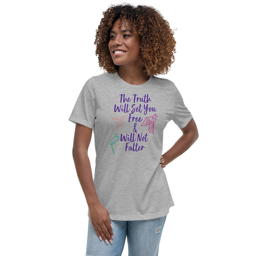 Truth Women's Relaxed T-Shirt