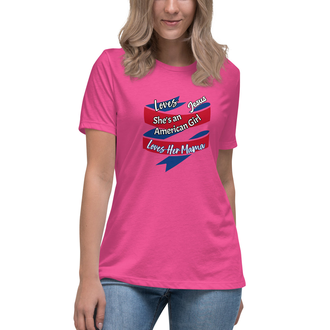 American Girl, loves her mama Women's Relaxed T-Shirt