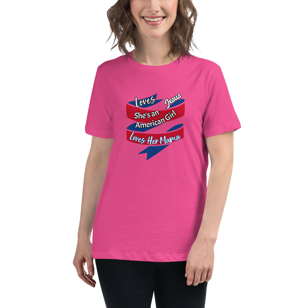 American Girl, loves her mama Women's Relaxed T-Shirt