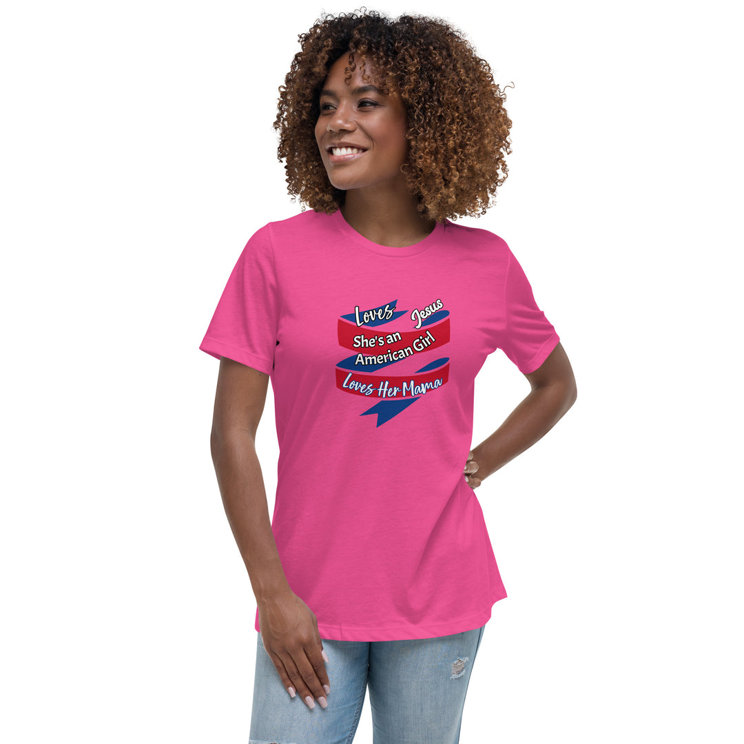 American Girl, loves her mama Women's Relaxed T-Shirt