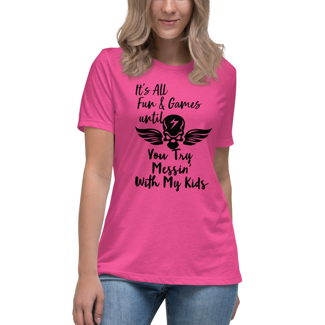 Dont Mess With My Kids, Women's Relaxed T-Shirt