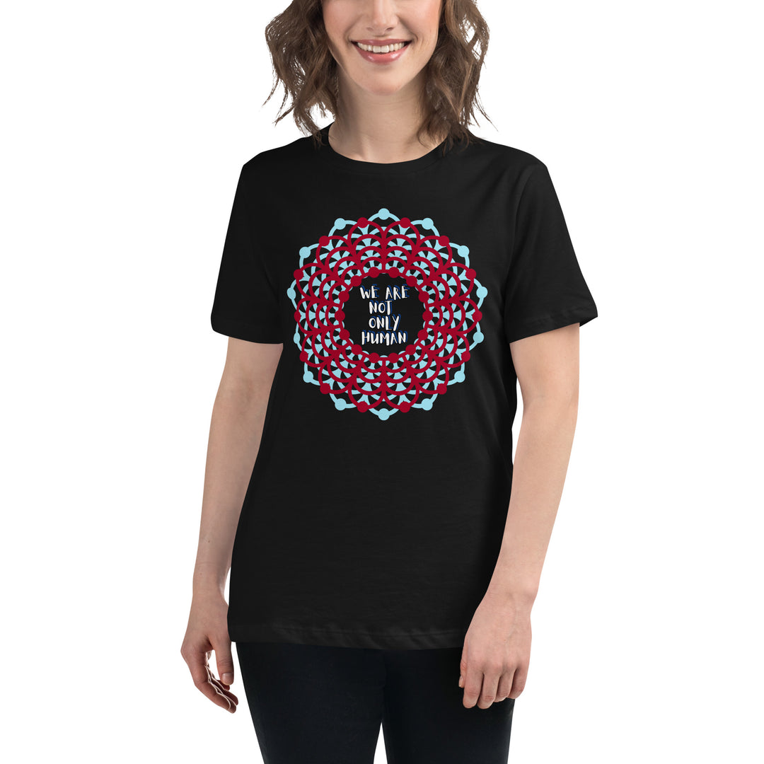 We Are Not Only Human Women's Relaxed T-Shirt
