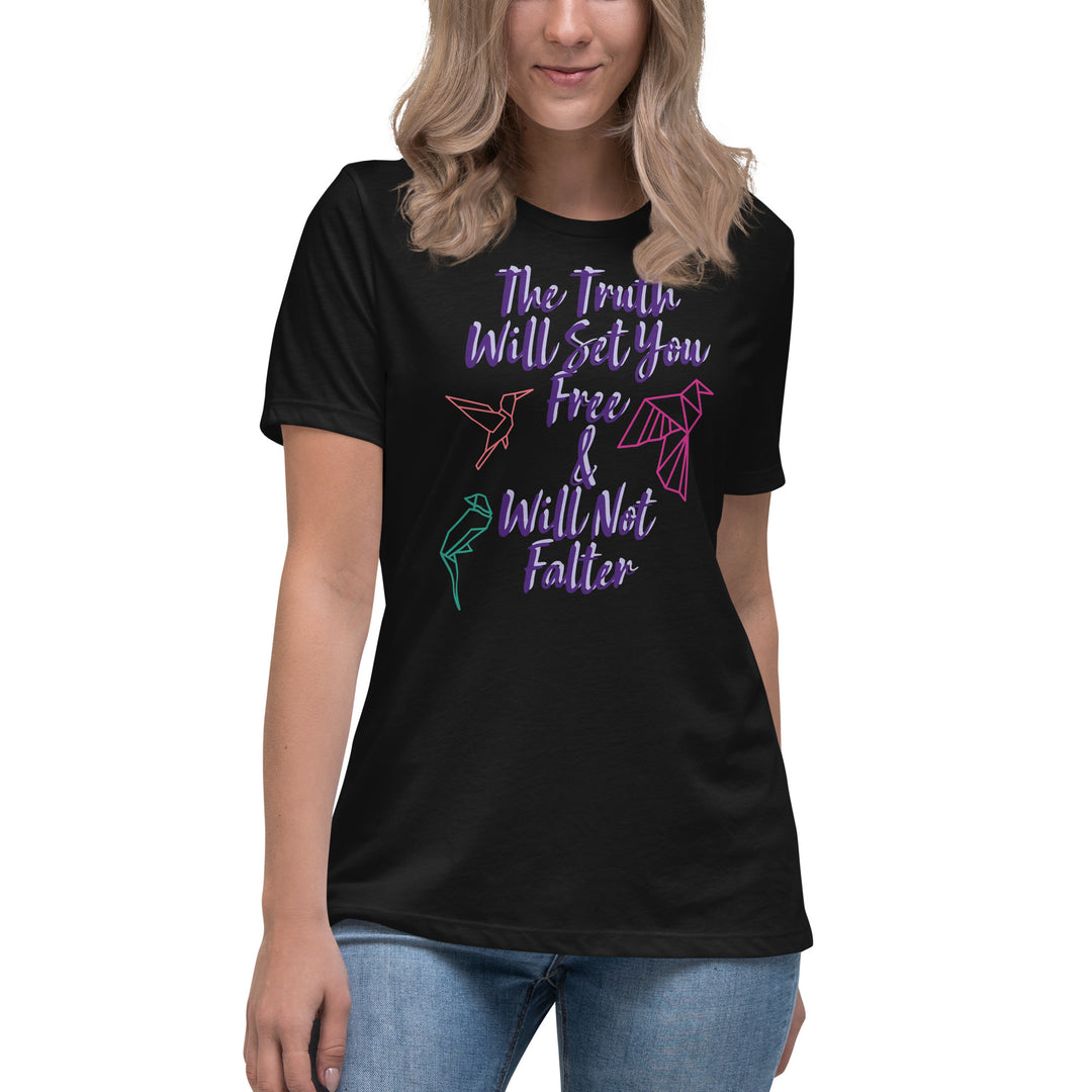 Truth Women's Relaxed T-Shirt