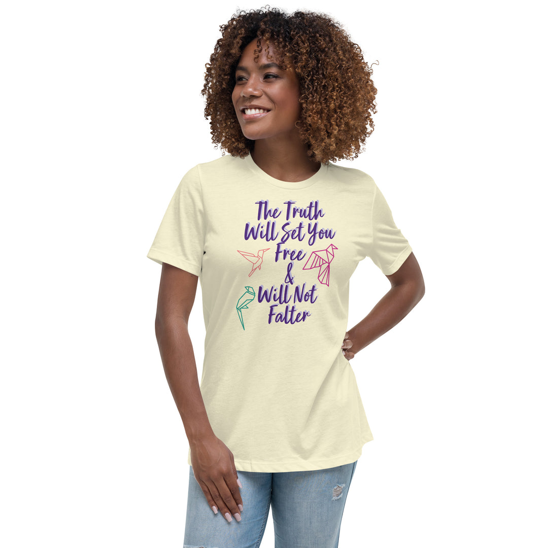 Truth Women's Relaxed T-Shirt