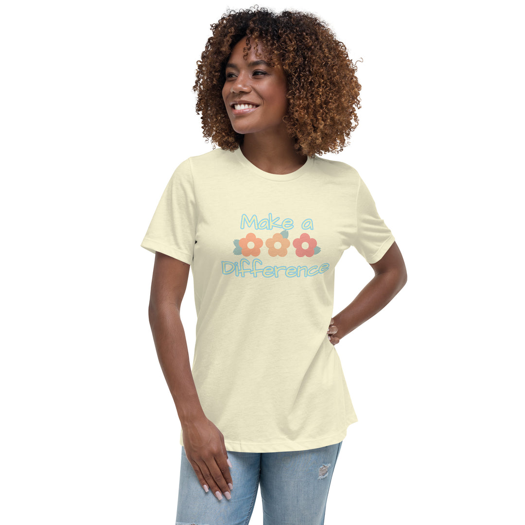 Make a Difference Women's Relaxed T-Shirt