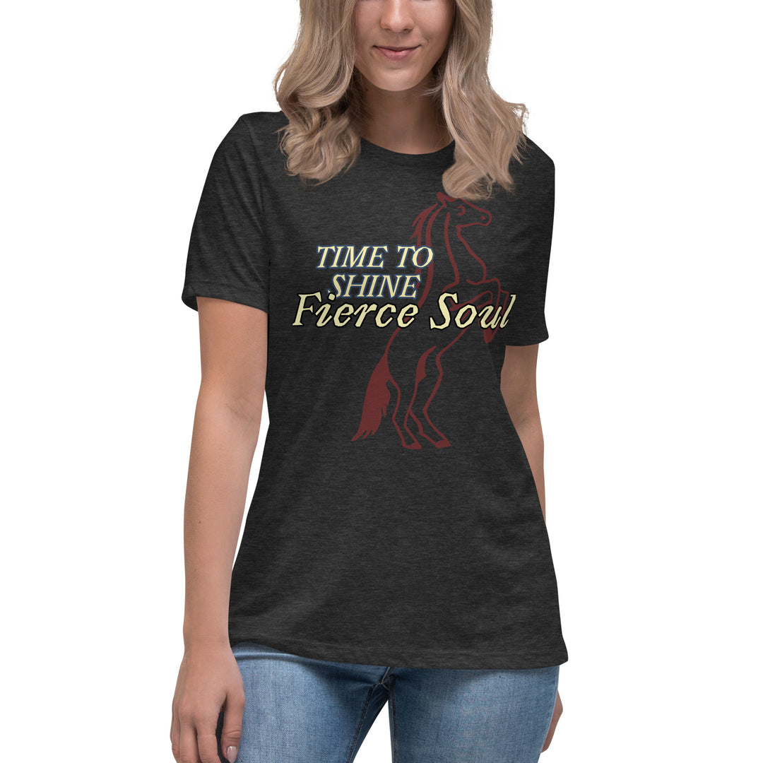 Fierce Soul  Shine Women's Relaxed T-Shirt