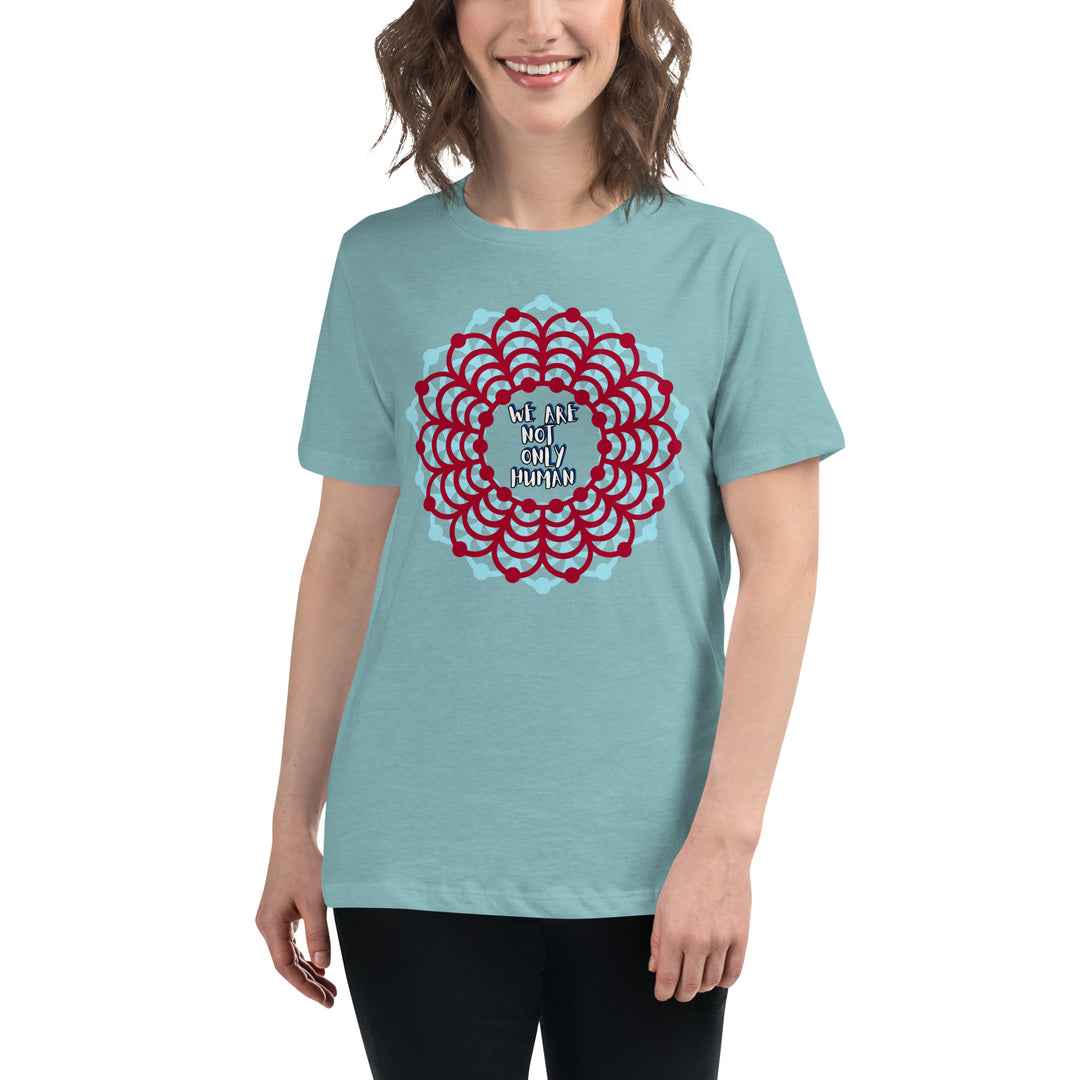 We Are Not Only Human Women's Relaxed T-Shirt