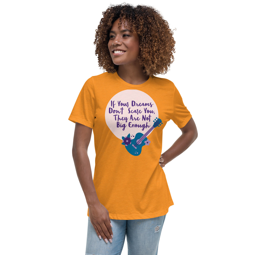 Dream Big ,Women's Relaxed T-Shirt