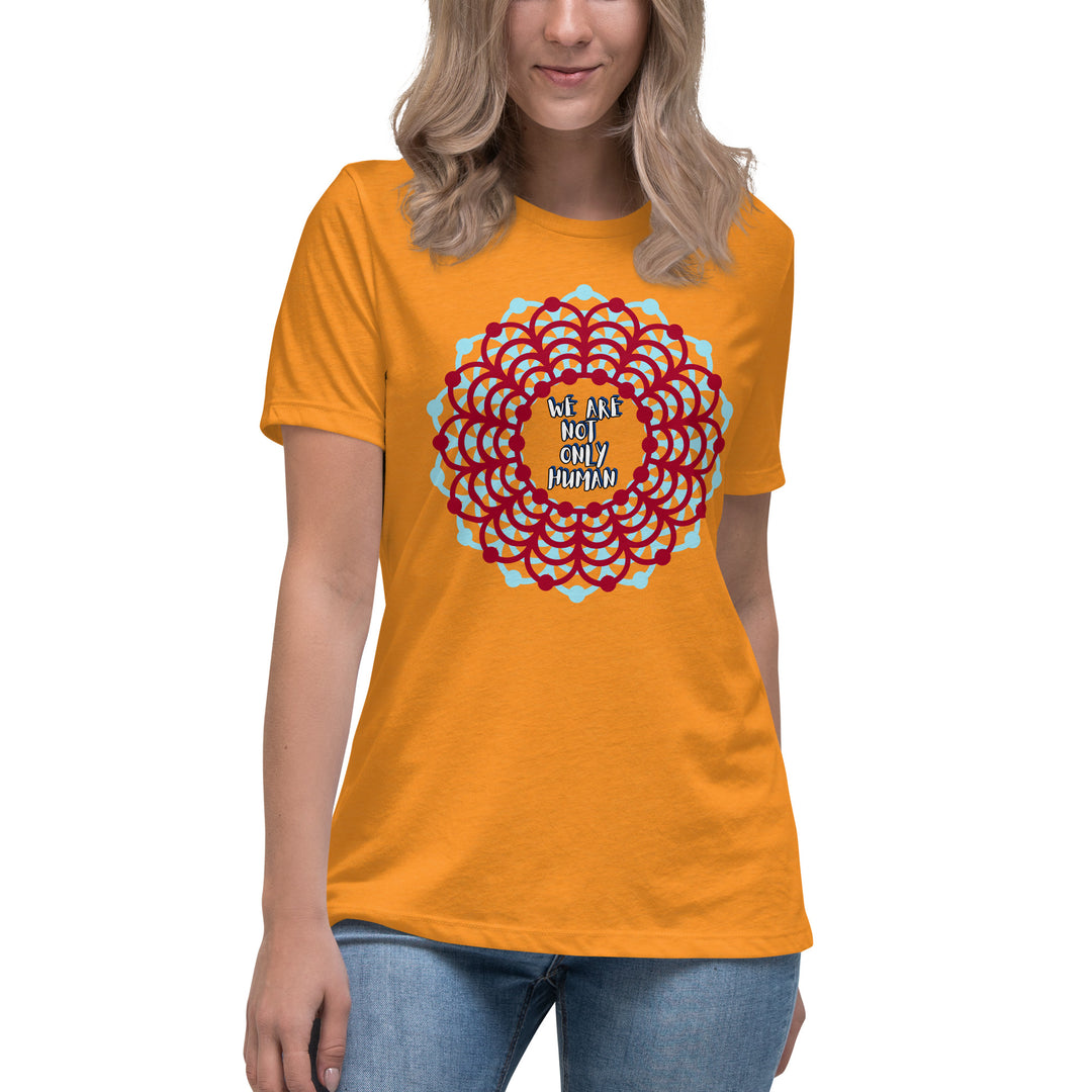 We Are Not Only Human Women's Relaxed T-Shirt