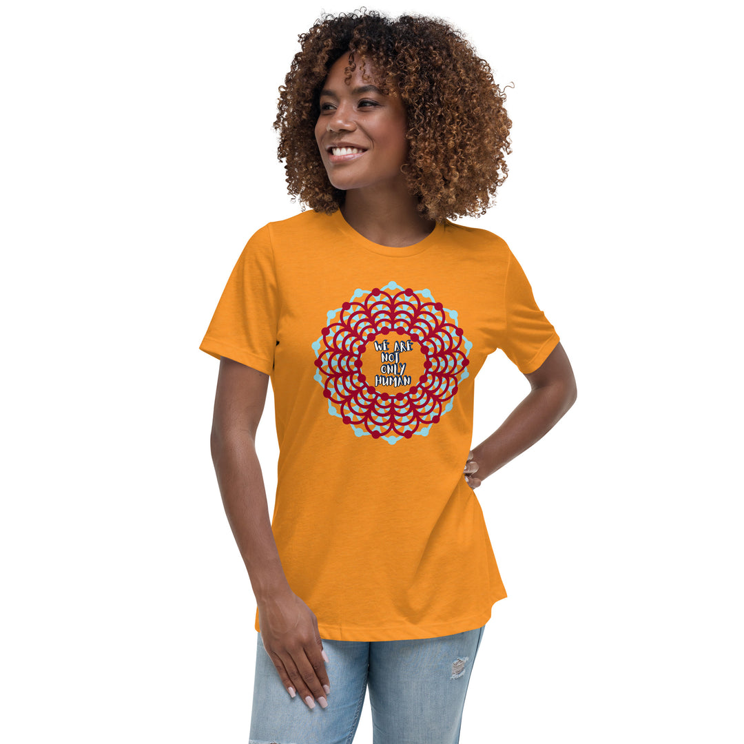 We Are Not Only Human Women's Relaxed T-Shirt