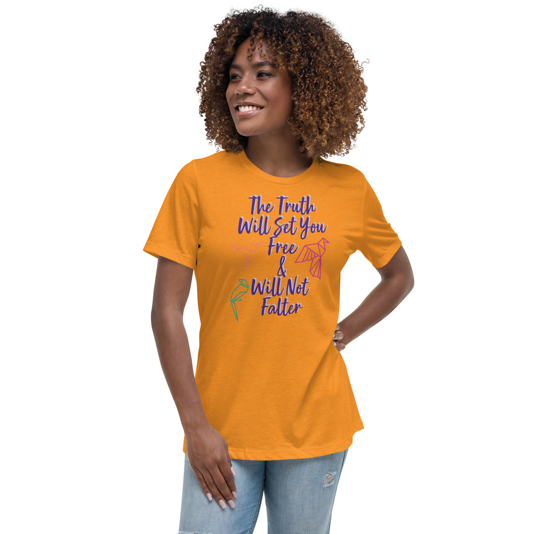Truth Women's Relaxed T-Shirt