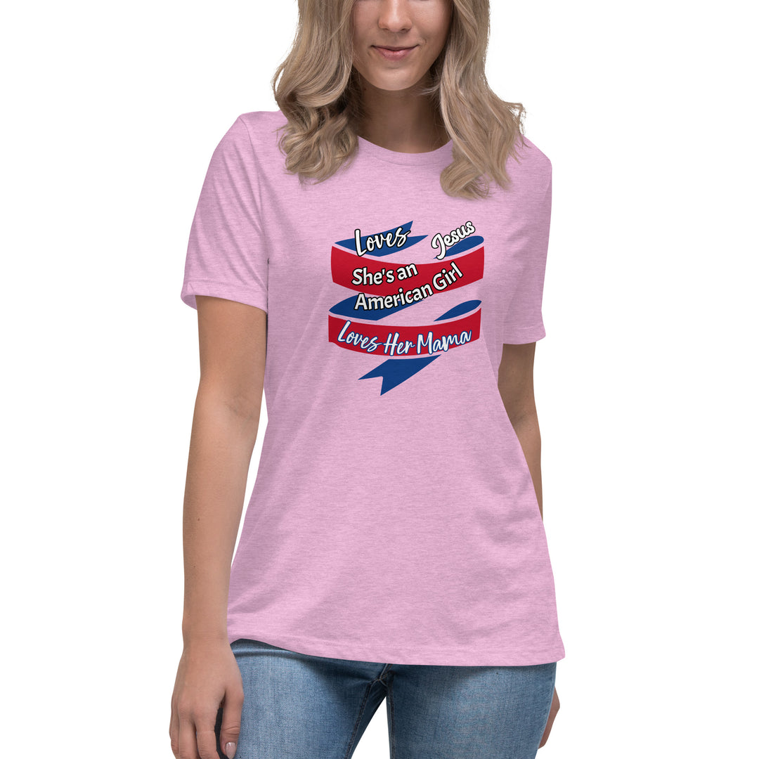 American Girl, loves her mama Women's Relaxed T-Shirt