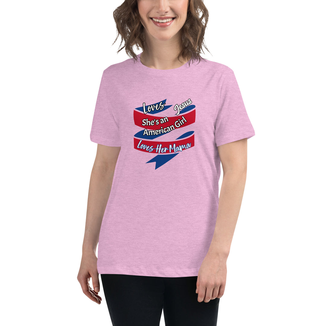 American Girl, loves her mama Women's Relaxed T-Shirt