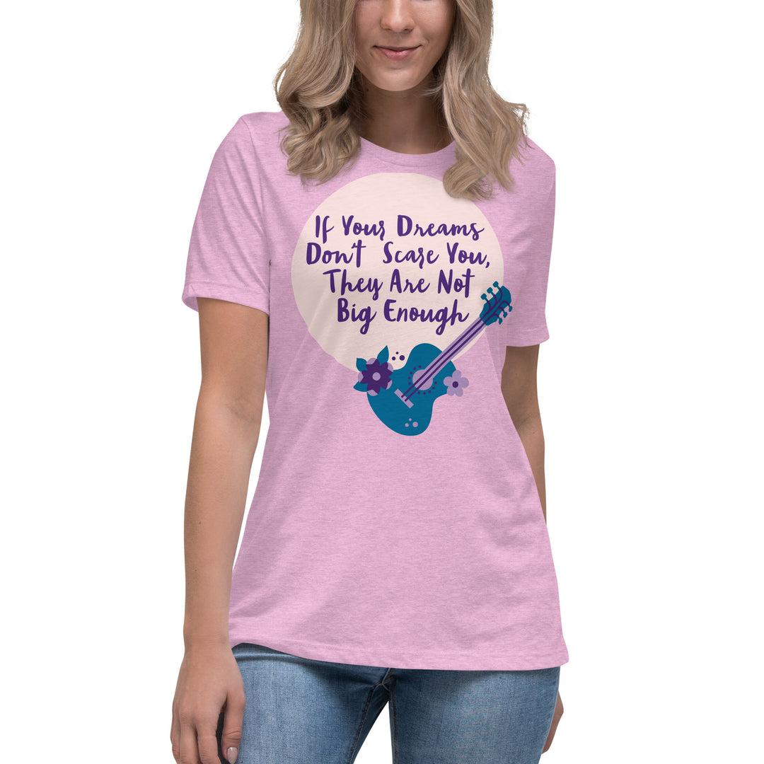 Dream Big ,Women's Relaxed T-Shirt