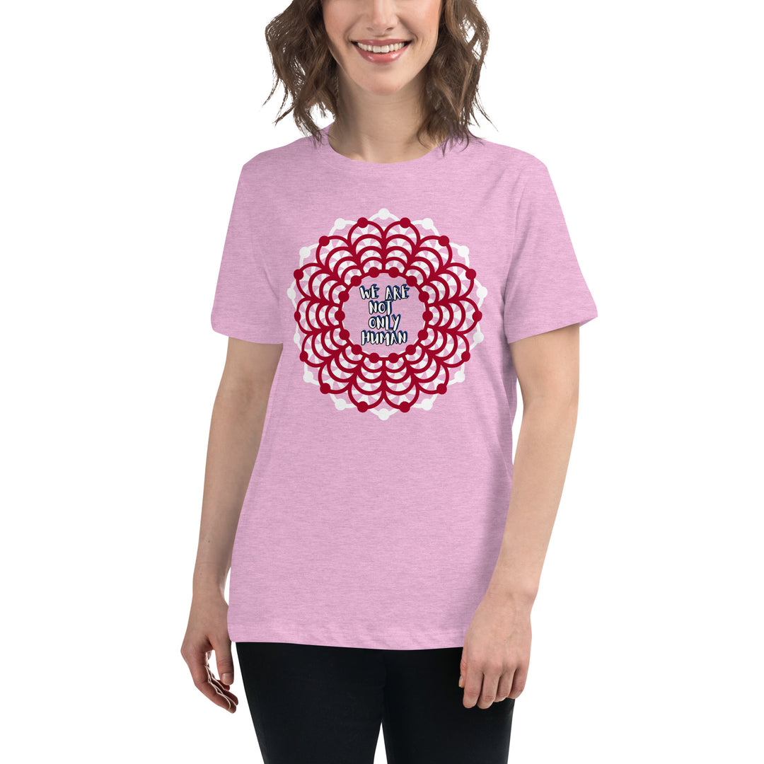 We Are NOT Only Human Women's Relaxed T-Shirt