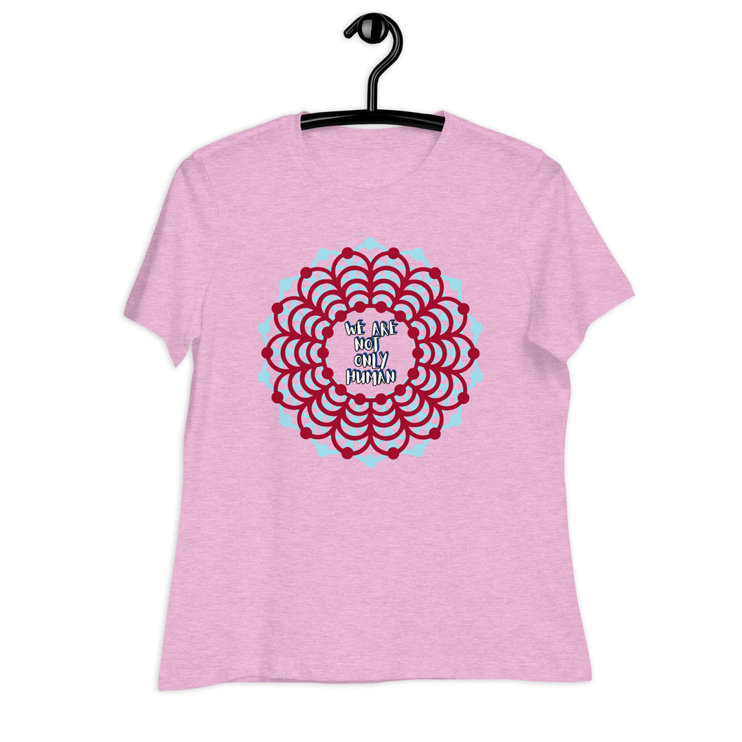 We Are Not Only Human Women's Relaxed T-Shirt