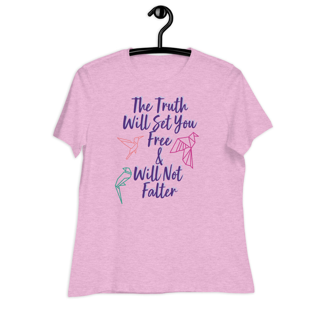 Truth Women's Relaxed T-Shirt