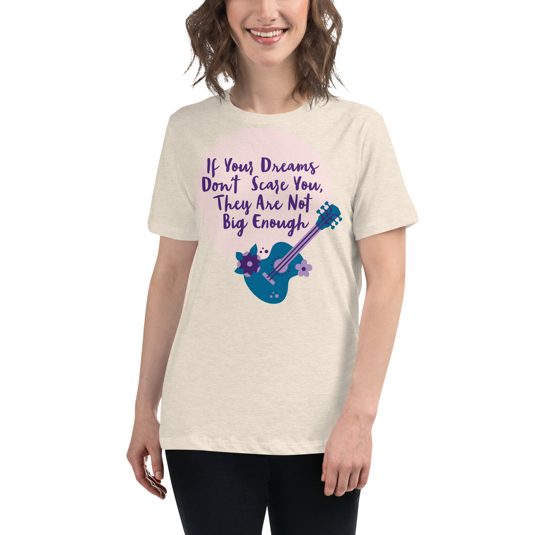 Dream Big ,Women's Relaxed T-Shirt